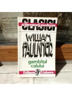 GAMBITUL CALULUI , WILLIAM FAULKNER , 1993