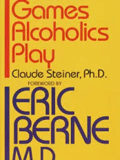 GAMES ALCOHOLICS PLAY M- CLAUDE STEINER  (CARTE IN LIMBA ENGLEZA)