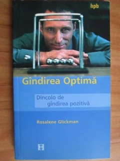 GANDIREA OPTIMA DINCOLO DE GANDIREA POZITIVA - ROSALENE GLICKMAN