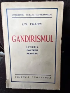 GANDIRISMUL , ISTORIC , DOCTRINA , REALIZARI de GH. VRABIE
