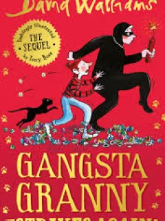 Gangsta Granny - David Walliams