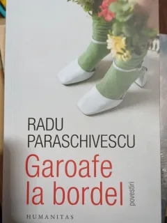 Garoafe la bordel - Radu Paraschivescu