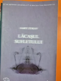 Gary Zukav - Lacasul Sufletului