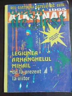 Gazeta de vest, Legiunea Arhanghelului Mihail de la prezent la viitor, 1995