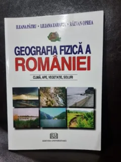 Gegrafia fizica a Romaniei - Ileana Patru