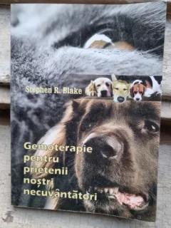 Gemoterapie pentru prietenii nostri necuvantatori - Stephen R. Blake