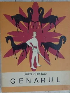 Genarul - Aurel Chirescu - ilustratii Piliuta