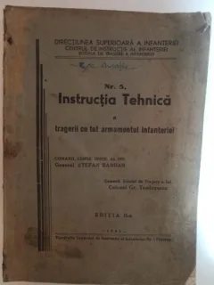 General Stefan Bardan - Instructia Tehnica a Tragerii cu tot Armamentul Infanteriei Nr. 5