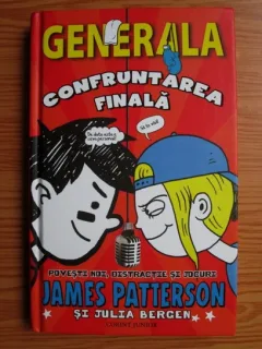 GENERALA CONFRUNTAREA FINALA - JAMES PATTERSON