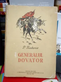 GENERALUL DOVATOR , P. FIODOROV