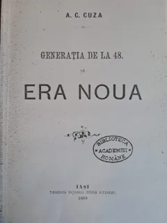 Generatia de la 48 si era noua - A.C. Cuza