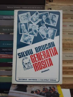 GENERATIA IROSITA , SILVIU BRUCAN