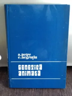 Genetica animala - A. Petre si E. Negrutiu