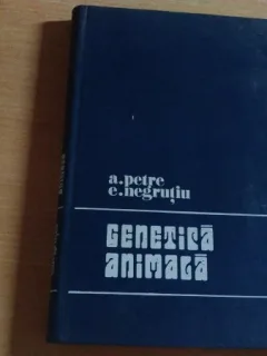 GENETICA ANIMALA-A.PETRE-E.NEGRUTIU