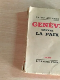 GENEVE CONTRE LA PAIX-SAINT-AULAIRE