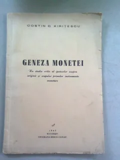GENEZA MONETEI - CONSTANTIN C. KIRITESCU