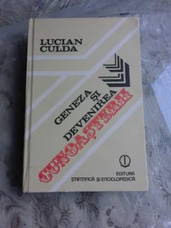 GENEZA SI DEVENIREA CUNOASTERII - LUCIAN CULDA