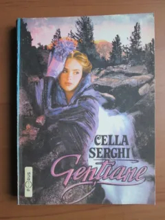GENTIANE - CELLA SERGHI