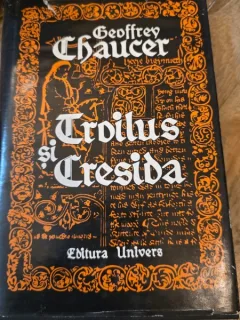 Geoffrey Chaucer - Troilus si Cresida