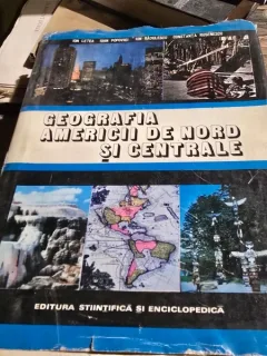 GEOGRAFIA AMERICII DE NORD SI CENTRALE - ION LETEA