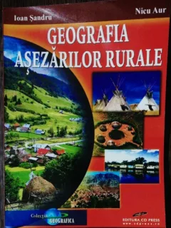 GEOGRAFIA ASEZARILOR RURALE - IOAN SANDRU NICU AURE