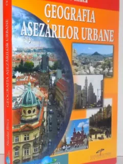 GEOGRAFIA ASEZARILOR URBANE -NICOLAE ILINCA