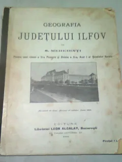 GEOGRAFIA JUDETULUI ILFOV - S. MEHEDINTI  (pentru usul clasei a ii-a primnara si divizia a iia-a, anul i al scoalelor rurale)