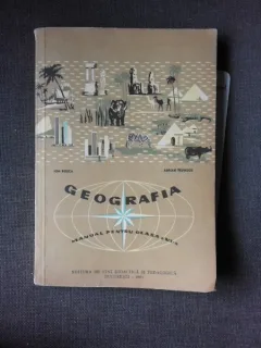 GEOGRAFIA, MANUAL PENTRU CLASA A VI-A , 1962 - ION ROSCA