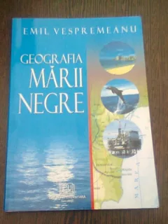 GEOGRAFIA MARII NEGRE - EMIL VESPREMEANU