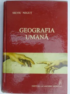 Geografia umana -SILVIU NEGUT