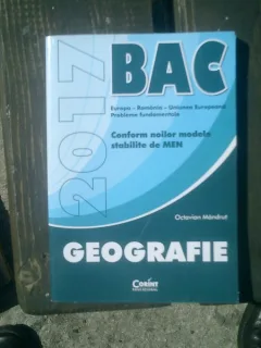 Geografie 2017 BAC Conform noilor modele stabilite de MEN - Octavian Mandrut