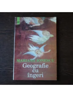 GEOGRAFIE CU INGERI - MARIANA IONESCU