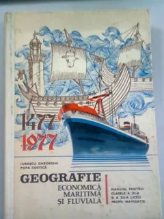 GEOGRAFIE ECONOMICA MARITIMA SI FLUVIALA - IURASCU GHEORGHE