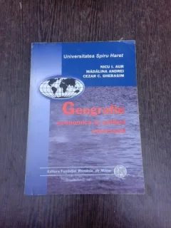 Geografie economica si politica universala - Nicu I. Aur