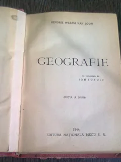 GEOGRAFIE- HENDRIK WILLEM VAN LOON  EDITIA A II-A