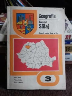 GEOGRAFIE. JUDETULSALAJ  MANUAL PENTRU C;LASA A III-A- HAN IOAN