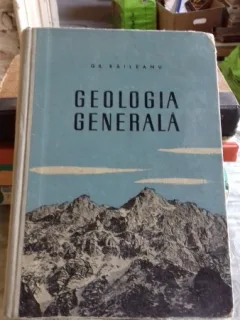 GEOLOGIE GENERALA - GR. RAILEANU