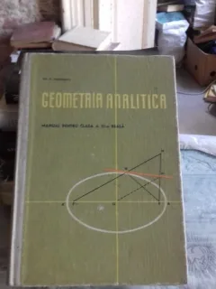 GEOMETRIE ANALITICA. MANUAL CLASA A XI-A - GH.D. SIMIONESCU