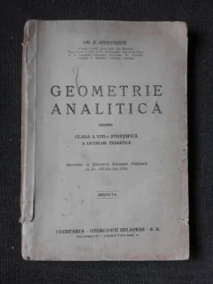 Geometrie analitica pentru clasa a VIII-a stiintifica a liceelor teoretice -  Gh.D. Simionescu
