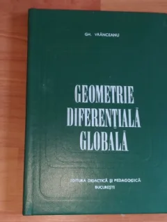GEOMETRIE DIFERENTIALA GLOBALA-GH. VRANCEANU