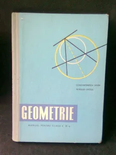GEOMETRIE MANUAL PENTRU CLASA A IX-A - CONSTANTINESCU LAURA