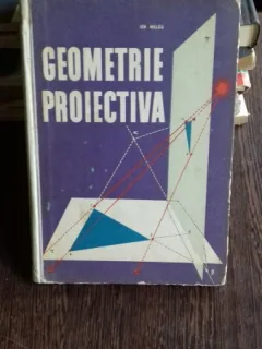 GEOMETRIE PROIECTIVA - ION MELCU