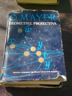 GEOMETRIE PROIECTIVA - O. MAYER