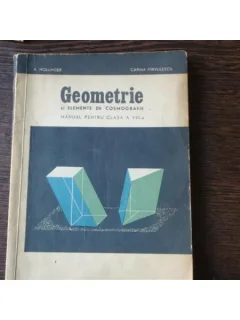 GEOMETRIE SI ELEMENTE DE COSMOGRAFIE - A. HOLLINGER