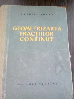 GEOMETRIZAREA FRACTIILOR CONTINUE - GABRIEL SUDAN