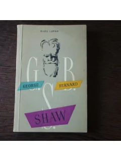 GEORGE BERNARD SHAW - RADU LUPAN