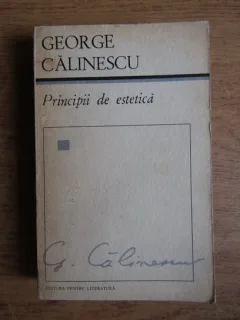 George Calinescu - Principii de estetica