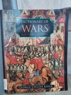 George Childs Kohn - Dictionary of Wars
