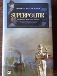 George Cristian Maior - Superpolitik
