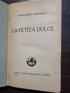 George Dorul Dumitrescu - La Fetita Dulce